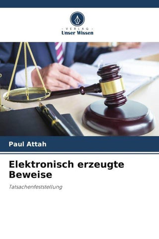 Elektronisch erzeugte Beweise