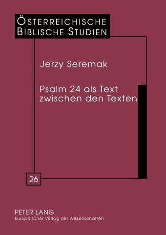 Psalm 24 als Text zwischen den Texten