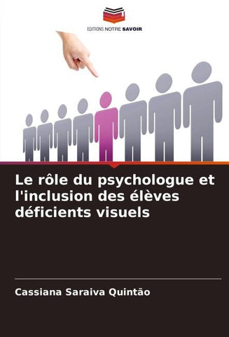 Le rôle du psychologue et l'inclusion des élèves déficients visuels