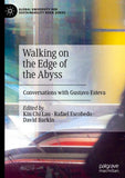Walking on the Edge of the Abyss