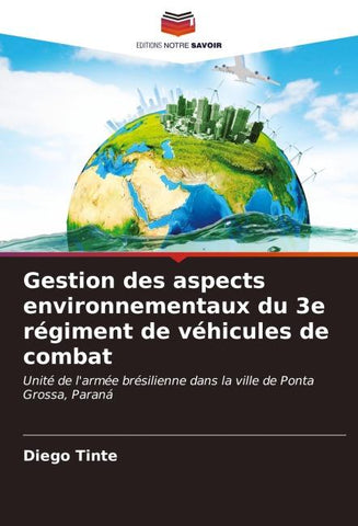 Gestion des aspects environnementaux du 3e régiment de véhicules de combat