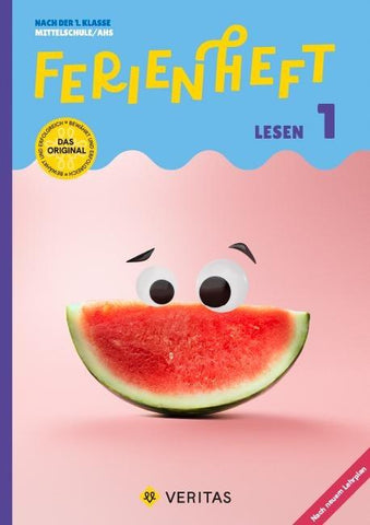 Ferienheft Lesen 1. Klasse MS/AHS. Lehrplan 2023
