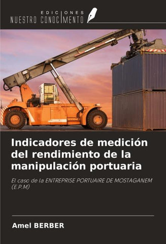 Indicadores de medición del rendimiento de la manipulación portuaria