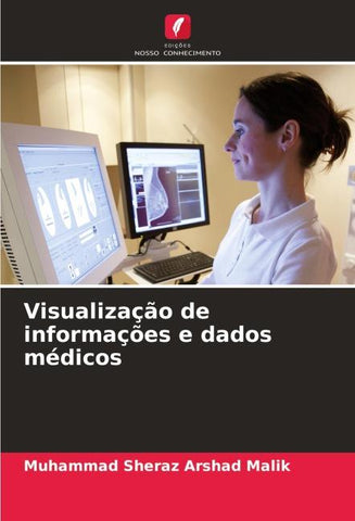 Visualização de informações e dados médicos