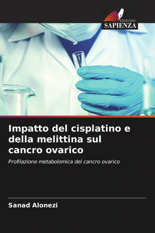 Impatto del cisplatino e della melittina sul cancro ovarico