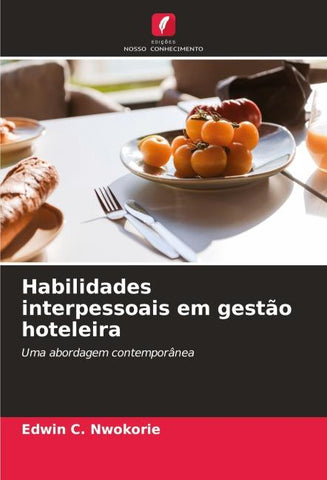 Habilidades interpessoais em gestão hoteleira