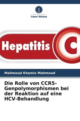 Die Rolle von CCR5-Genpolymorphismen bei der Reaktion auf eine HCV-Behandlung