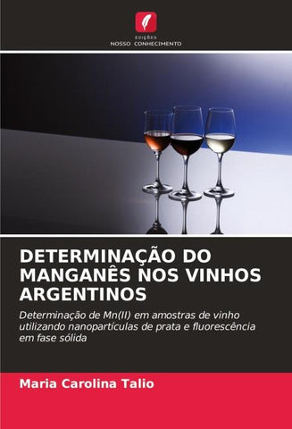 DETERMINAÇÃO DO MANGANÊS NOS VINHOS ARGENTINOS