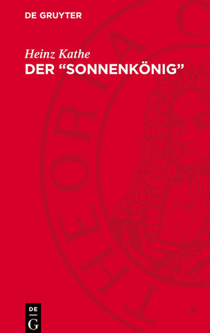 Der „Sonnenkönig“