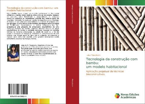Tecnologia da construção com bambu: um modelo habitacional