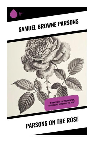 Parsons on the Rose