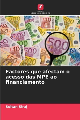 Factores que afectam o acesso das MPE ao financiamento