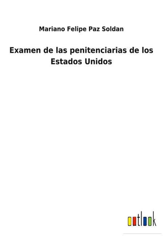 Examen de las penitenciarias de los Estados Unidos