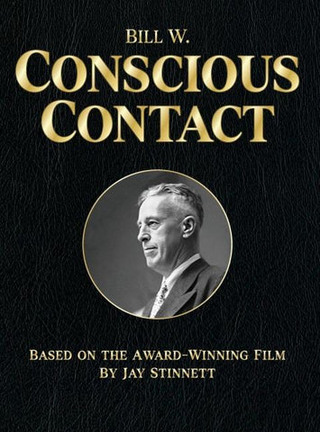 Bill W. Conscious Contact