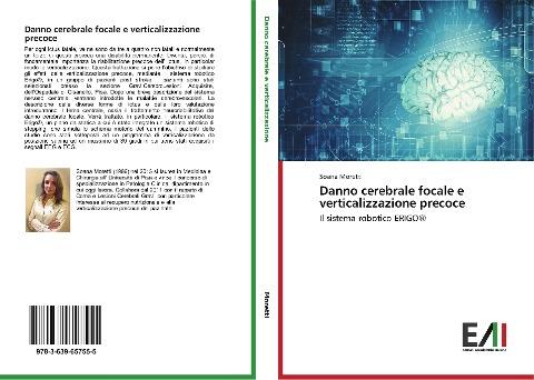 Danno cerebrale focale e verticalizzazione precoce