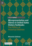 Misrepresentation and Silence in United States History Textbooks