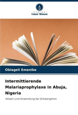 Intermittierende Malariaprophylaxe in Abuja, Nigeria