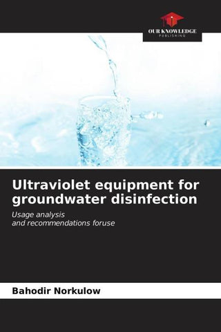 Ultraviolet equipment for groundwater disinfection