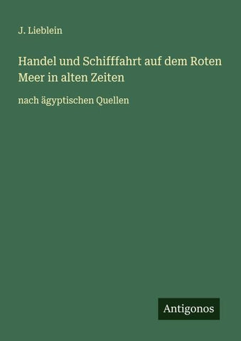 Handel und Schifffahrt auf dem Roten Meer in alten Zeiten