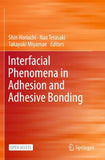 Interfacial Phenomena in Adhesion and Adhesive Bonding