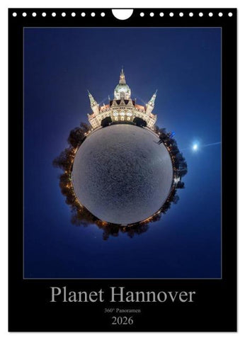 Planet Hannover (Wandkalender 2026 DIN A4 hoch), CALVENDO Monatskalender