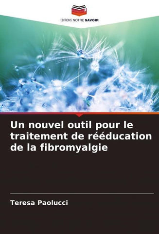 Un nouvel outil pour le traitement de rééducation de la fibromyalgie