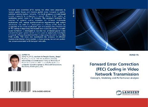 Forward Error Correction (FEC) Coding in Video Network Transmission