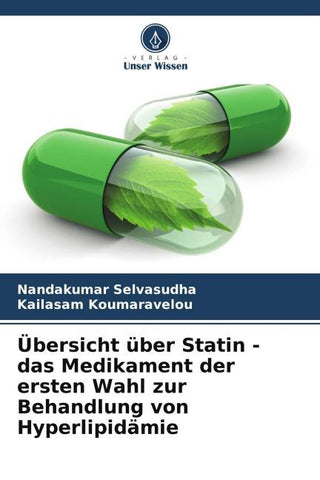 Übersicht über Statin - das Medikament der ersten Wahl zur Behandlung von Hyperlipidämie