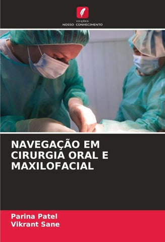 NAVEGAÇÃO EM CIRURGIA ORAL E MAXILOFACIAL
