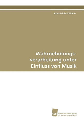 Wahrnehmungs- verarbeitung unter Einfluss von Musik