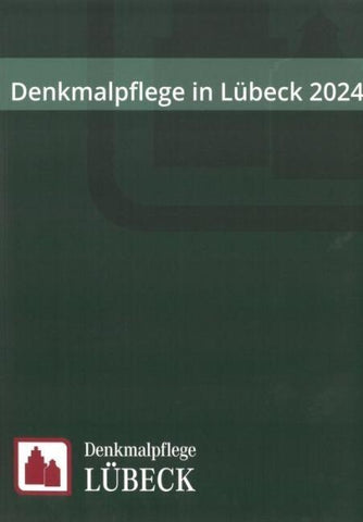 Denkmalpflege in Lübeck 2024