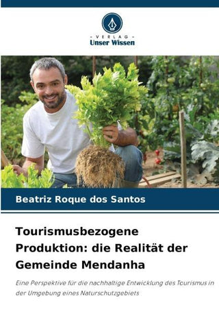 Tourismusbezogene Produktion: die Realität der Gemeinde Mendanha