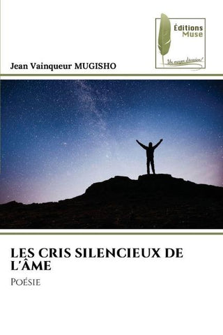 LES CRIS SILENCIEUX DE L'ÂME