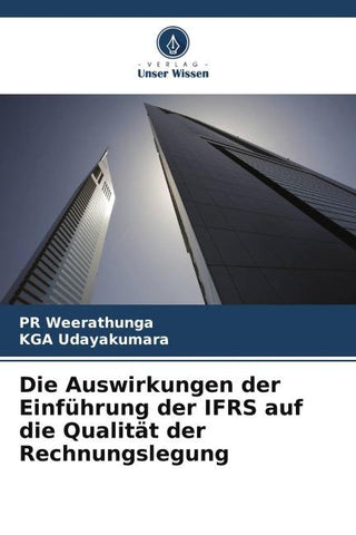 Die Auswirkungen der Einführung der IFRS auf die Qualität der Rechnungslegung