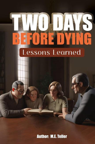 TWO DAYS BEFORE DYING