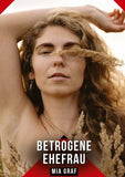 Betrogene Ehefrau