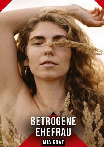 Betrogene Ehefrau