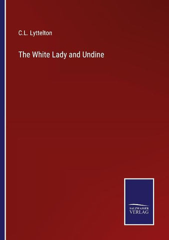 The White Lady and Undine