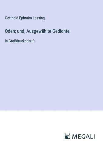 Oden; und, Ausgewählte Gedichte