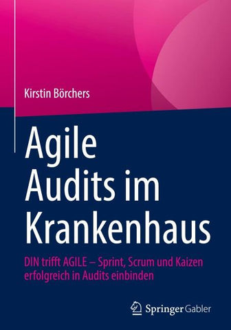 Agile Audits im Krankenhaus