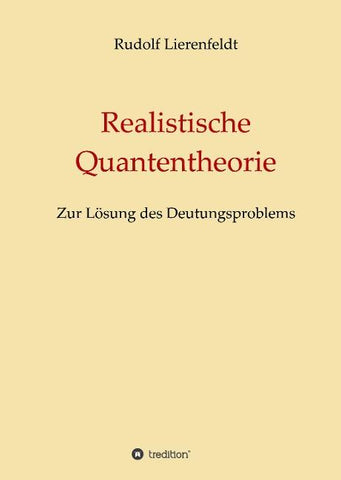 Realistische Quantentheorie