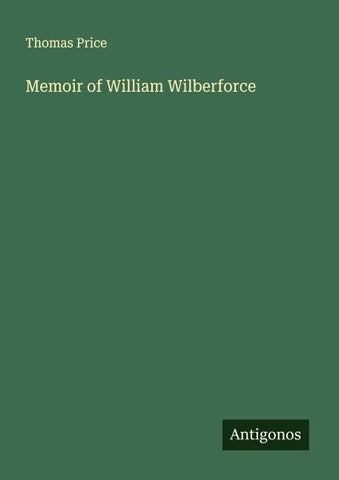 Memoir of William Wilberforce