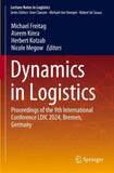 Dynamics in Logistics
