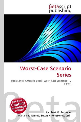 Worst-Case Scenario Series