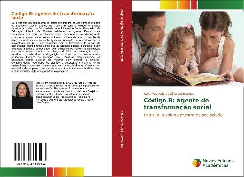 Código B: agente de transformação social