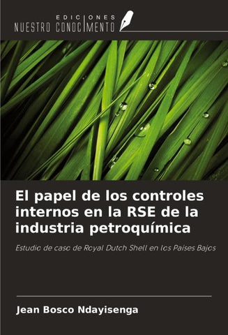 El papel de los controles internos en la RSE de la industria petroquímica