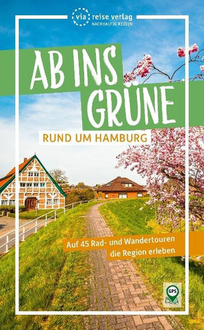 Ab ins Grüne – Rund um Hamburg
