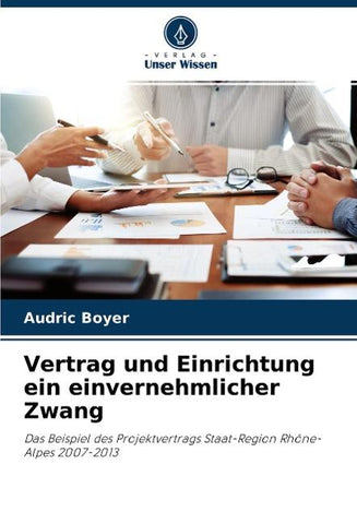 Vertrag und Einrichtung ein einvernehmlicher Zwang