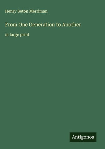 From One Generation to Another