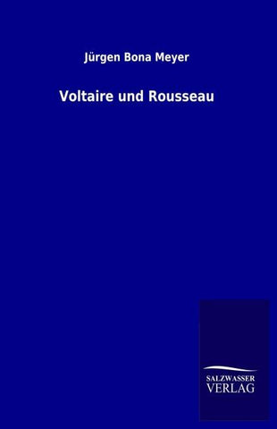 Voltaire und Rousseau
